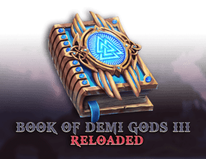 Book of Demi Gods 3: Reloaded