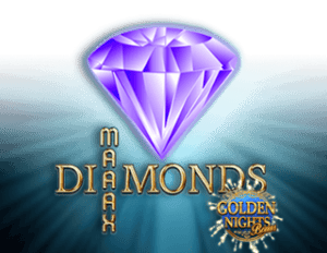 Maaax Diamonds – Golden Nights Bonus