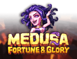 Medusa Fortune & Glory