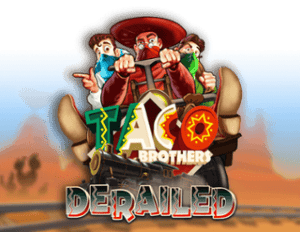 Taco Brothers: Derailed